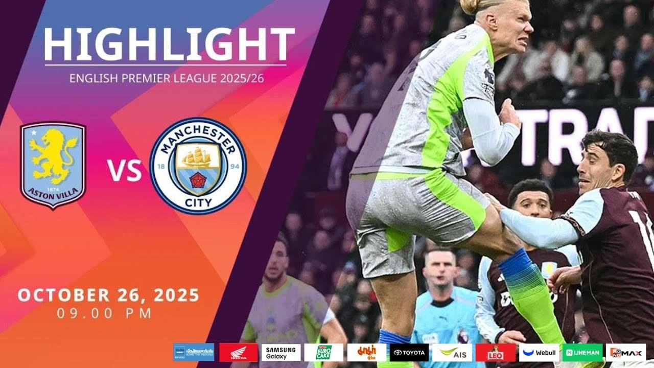 #ไฮไลท์ฟุตบอล [ แอสตัน วิลล่า 1 - 0 แมนเชสเตอร์ ซิตี้ ] พรีเมียร์ลีก อังกฤษ 2025/27.10.68